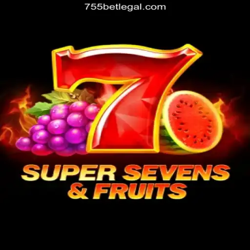 Unveiling the Excitement of 7SuperSevensFruits at 755bet 2026 - Melhor Cassino Online do Brasil